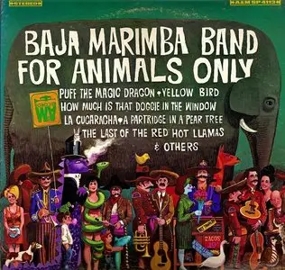 Baja Marimba Band - For Animals Only 