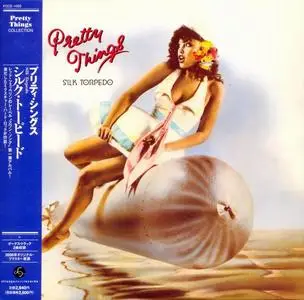 Pretty Things - Silk Torpedo (1974) [Japanese Edition 2006] (Repost)