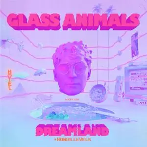 Glass Animals - Dreamland (Deluxe) (2020) [Official Digital Download]