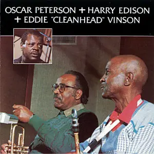 Oscar Peterson + Harry Edison + Eddie "Cleanhead" Vinson (1992)