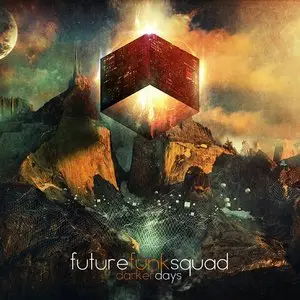 Future Funk Squad - Darkest Days (2014)