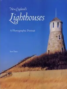 New England's Lighthouses: A Photographic Portrait