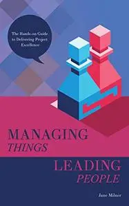 Managing Things, Leading People