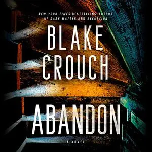 Abandon: A Novel [Audiobook]