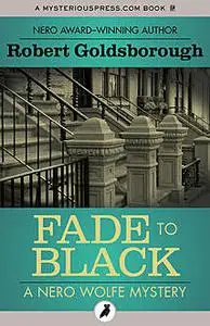 «Fade to Black» by Robert Goldsborough