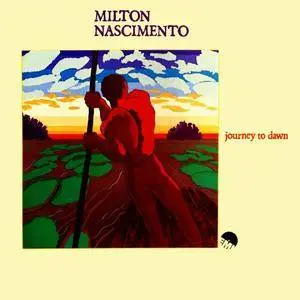 Milton Nascimento - Journey To Dawn (1979) {A&M}