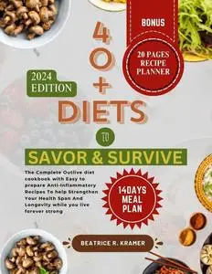 40+ Diets To Savor & Survive