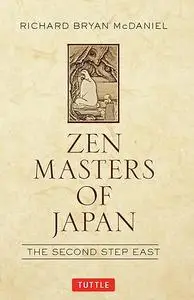 Zen Masters of Japan: The Second Step East