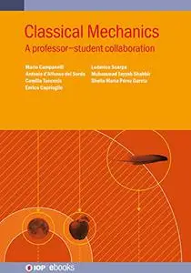 Classical Mechanics: A professor–student collaboration
