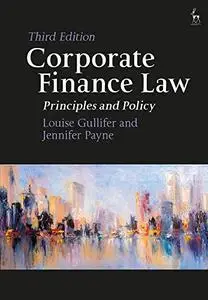 Corporate Finance Law: Principles and Policy, 3rd Edition