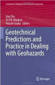Geotechnical Predictions and Practice in Dealing with Geohazards [Repost]