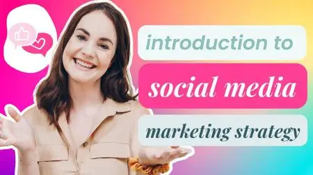 Social Media Marketing Strategy 101 | Create a Winning Strategy