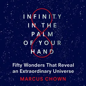 «Infinity in the Palm of Your Hand» by Marcus Chown