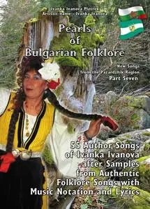 «Pearls of Bulgarian Folklore» by Ivanka Ivanova Pietrek