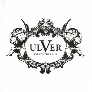 Ulver - Wars Of The Roses (2011)