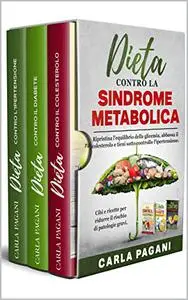 DIETA CONTRO LA SINDROME METABOLICA