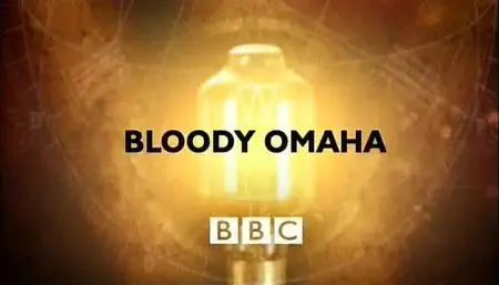  Timewatch : Bloody Omaha