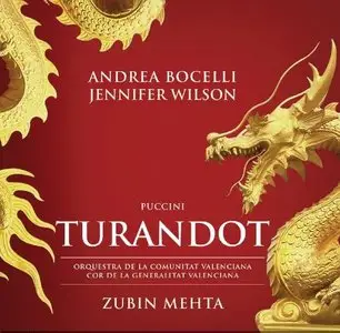 Mehta, Bocceli, Wilson, Agullo, Olvera - Puccini: Turandot (2015)