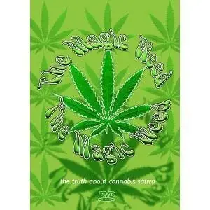 History of Marijuana - The Magic Weed (2008)