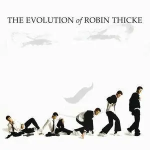 Robin Thicke - The Evolution Of Robin Thicke (2006) {Interscope} **[RE-UP]**