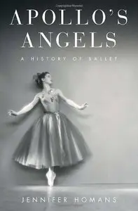Apollo's Angels: A History of Ballet (repost)