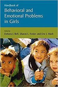 Handbook of Behavioral and Emotional Problems in Girls (Repost)