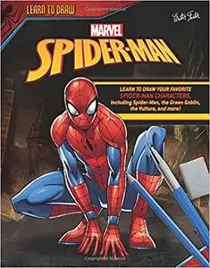 Learn to Draw Marvel Spider-Man: Learn to draw your favorite Spider-Man characters, including Spider-Man