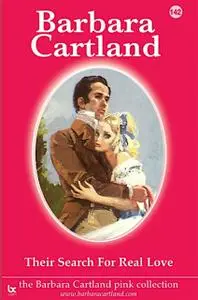 «Their Search for Real Love» by Barbara Cartland