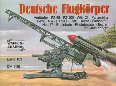 Deutsche Flugkörper (Waffen-Arsenal Band 103) (Repost)