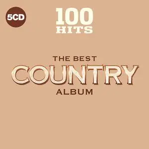 VA - 100 Hits - The Best Country Album (2018)