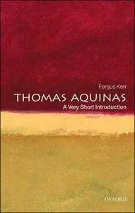 Thomas Aquinas: A Very Short Introduction