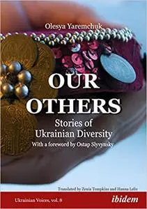 Our Others: Stories of Ukrainian Diversity