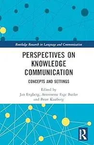 Perspectives on Knowledge Communication