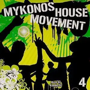 VA - Mykonos House Movement 04 (2008)