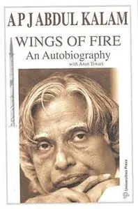 Wings of Fire: An Autobiography of APJ Abdul Kalam (Repost)