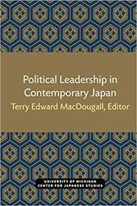 Political Leadership in Contemporary Japan