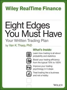 Eight Edges You Must Have: Your Written Trading Plan (repost)