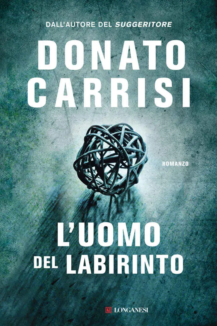 Donato Carrisi - L'uomo del labirinto