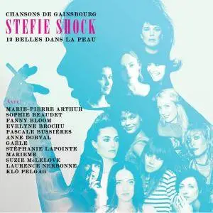 Stefie Shock - 12 Belles Dans La Peau: Chansons De Gainsbourg (2016)