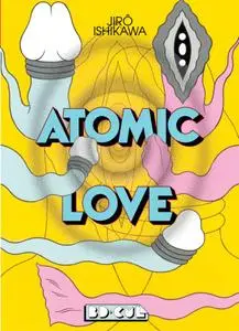 Jiro Ishikawa - Atomic Love