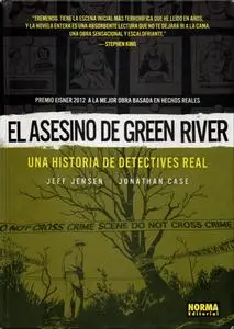 El asesino de Green River. Una historia de detectives real