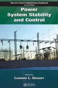 Power System Stability and Control (The Electric Power Engineering Hbk, Second Edition) (Repost)
