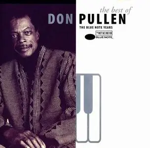 Don Pullen - The Best Of Don Pullen: The Blue Note Years [Recorded 1986-1995] (1997)
