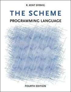 The Scheme Programming Language, 4th Edition