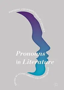 Pronouns in Literature: Positions and Perspectives in Language (Repost)