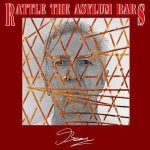 Beau - Rattle The Asylum Bars (2018)