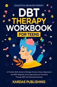 DBT Therapy Workbook for Teens