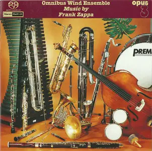 Omnibus Wind Ensemble - Music By Frank Zappa (2001) {Hybrid-SACD // ISO & HiRes FLAC} 