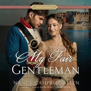 «My Fair Gentleman» by Nancy Campbell Allen