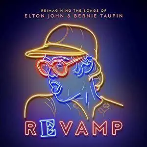 VA - Revamp: The Songs Of Elton John & Bernie Taupin (2018)